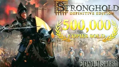 Stronghold: Definitive Edition Achieves Milestone with 500,000 Sales